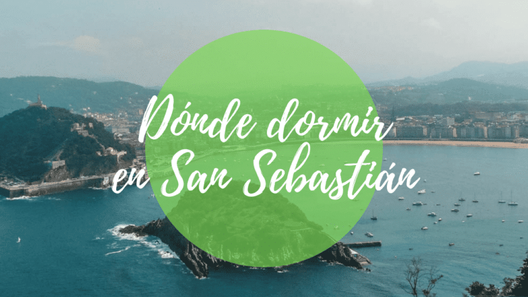 Dónde ALOJARSE en SAN SEBASTIÁN, mejores zonas