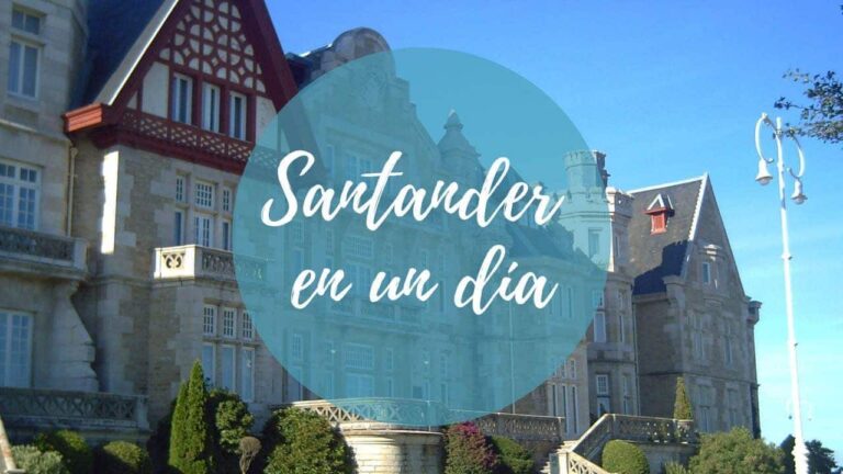 Que ver en Santander en un Día, imprescindibles