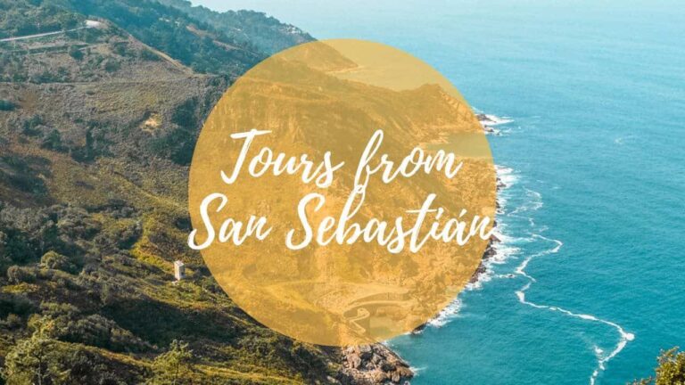 5 Best tours from San Sebastian in one day