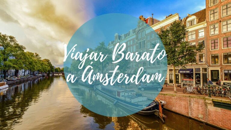 Como viajar BARATO a ÁMSTERDAM, 15 Consejos y Tips