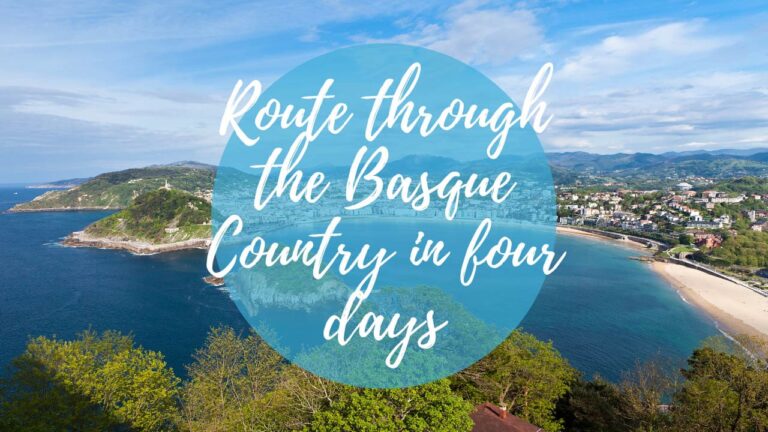 The Best Itinerary to Visit Basque Country in 4 Days
